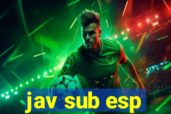 jav sub esp